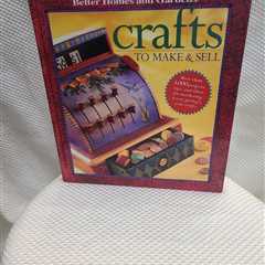 Crafts to Make and Sell Better Homes and Gardens Pre Owned Book