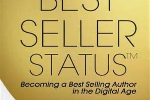 Best Seller Status: Becoming a Best-Selling Author in the Digital Age