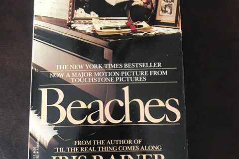 Beaches - Paperback By Iris Rainer Dart - Best Selling Novel