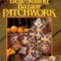 Best-Selling Bazaar Patchwork (For the Love of Quilting) by Abrelat, Barbara H.,