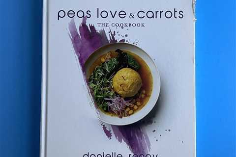 Peas, Love and Carrots : The Best-Selling Kosher Cookbook - Danielle Renov book